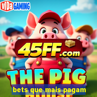 bets que mais pagam